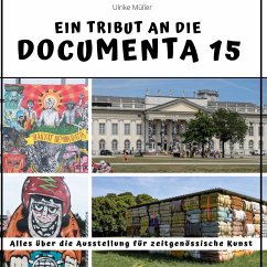 Ein Tribut an die documenta 15 - Müller, Ulrike