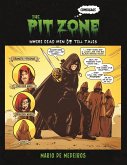 The Pit Zone