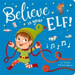 Believe in Your Elf! - Treleaven, Lou