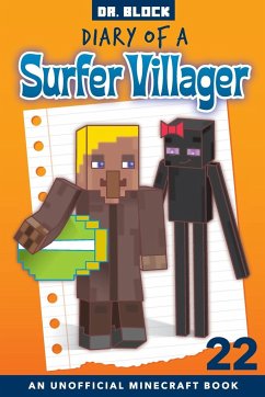 Diary of a Surfer Villager, Book 22 - Block