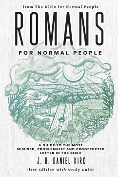 Romans for Normal People - Kirk, J. R. Daniel