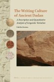 The Writing Culture of Ancient Dad&#257;n