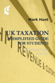 UK Taxation: A Simplified Guide for Students