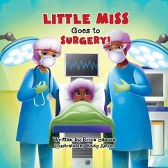 Little Miss Goes to Surgery - Basora, Erica