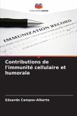 Contributions de l'immunité cellulaire et humorale