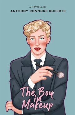 The Boy In Makeup - Connors-Roberts, Anthony