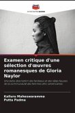 Examen critique d'une sélection d'¿uvres romanesques de Gloria Naylor