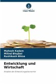 Entwicklung und Wirtschaft