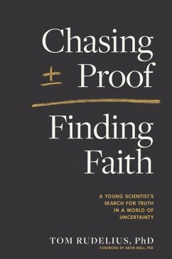 Chasing Proof, Finding Faith - Rudelius, Tom