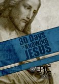 30 Days to Knowing Jesus