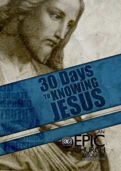 30 Days to Knowing Jesus - Wagner, Kent