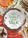 If the Table Could Talk- A Taste of the Holidays