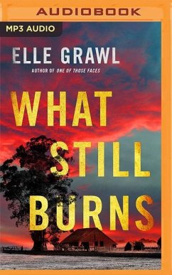 What Still Burns - Grawl, Elle