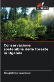 Conservazione sostenibile delle foreste in Uganda