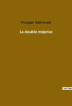 La double méprise - Mérimée, Prosper