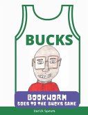 Bookworm Goes to the Bucks Game