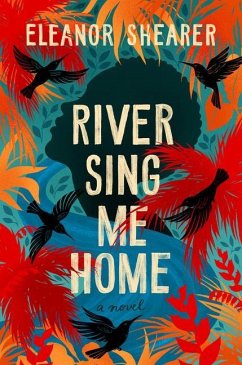 River Sing Me Home - Shearer, Eleanor