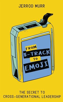 From 8-Track to Emoji - Murr, Jerrod