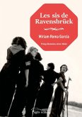Les sis de Ravensbru?ck Les sis de Ravensbru?ck