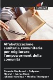 Alfabetizzazione sanitaria comunitaria per migliorare l'empowerment della comunità