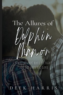 The Allures Of Dolphin Manor - Harris, William