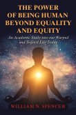 The Power of Being Human Beyond Equality and Equity
