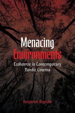 Menacing Environments - Bigelow, Benjamin A.