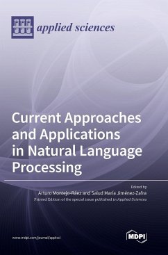 Current Approaches and Applications in Natural Language Processing