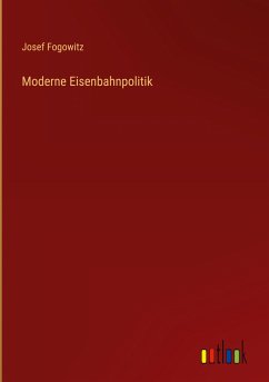 Moderne Eisenbahnpolitik