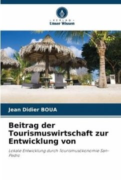 Beitrag der Tourismuswirtschaft zur Entwicklung von - BOUA, Jean Didier