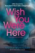 Wish You Were Here - Bild 1