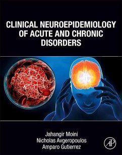 Clinical Neuroepidemiology of Acute and Chronic Disorders - Moini, Jahangir; Gutierrez, Amparo; Avgeropoulos, Nicholas