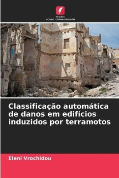 Classificação automática de danos em edifícios induzidos por terramotos - Vrochidou, Eleni