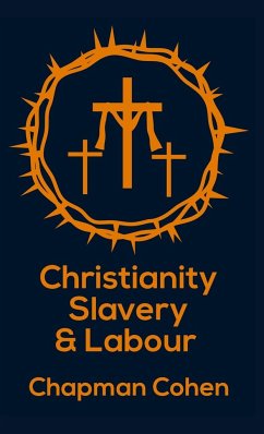 Chistianity Slavery & Labour Hardcover - Cohen, Chapmam