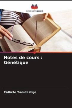 Notes de cours : Génétique - Yadufashije, Callixte