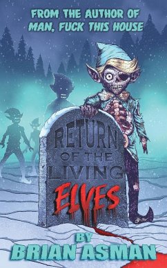 Return of the Living Elves - Asman, Brian Peter