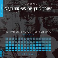 Gathering Of The Tribe: Ritual - Goodall, Mark