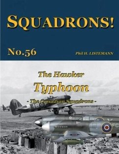 The Hawker Typhoon: The Canadian Squadrons - Listemann, Phil H.