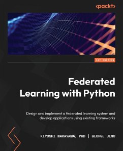 Federated Learning with Python - Kiyoshi Nakayama; Jeno, George