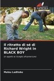 Il ritratto di sé di Richard Wright in BLACK BOY