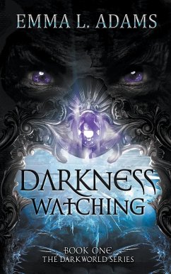 Darkness Watching - Adams, Emma L.