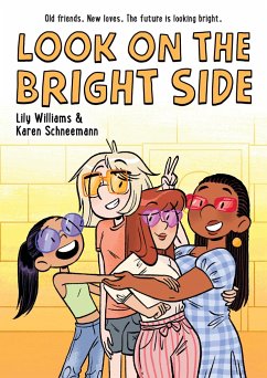 Look on the Bright Side - Schneemann, Lily Williams and Karen