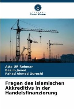 Fragen des islamischen Akkreditivs in der Handelsfinanzierung - Rehman, Atta ur;Javed, Basim;Qureshi, Fahad Ahmed