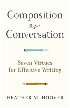 Composition as Conversation - Hoover, Heather M.