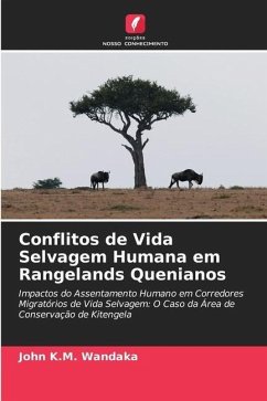 Conflitos de Vida Selvagem Humana em Rangelands Quenianos - Wandaka, John K.M.