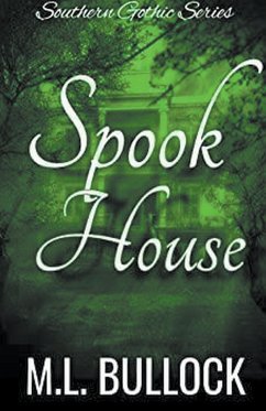 Spook House - Bullock, M. L.