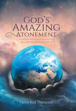 God's Amazing Atonement - Thompson, Pastor Rod