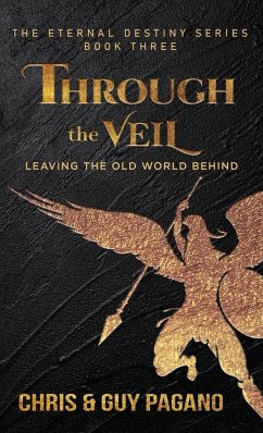 Through The Veil - Pagano, Chris; Pagano, Guy