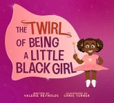 The Twirl of Being a Little Black Girl