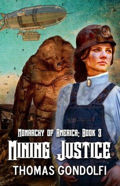 Mining Justice - Gondolfi, Thomas